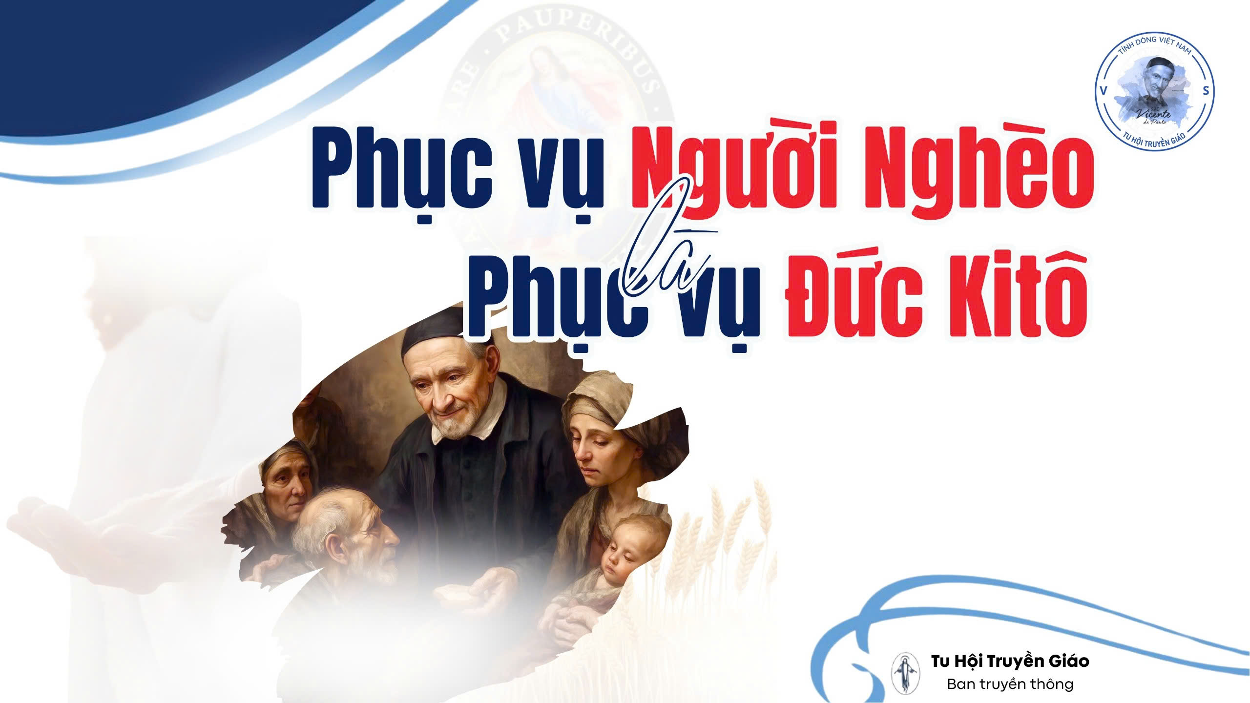 Phục vụ người nghèo là phục vụ Đức Kitô
