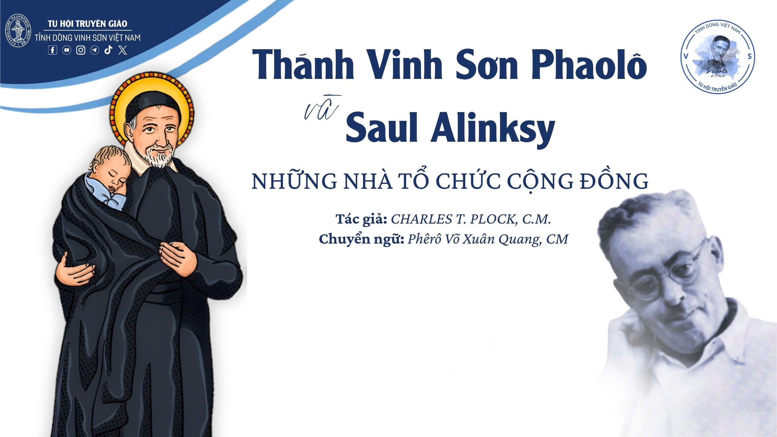 Thánh Vinh Sơn Phaolô Và Saul Alinsky: Những nhà tổ chức cộng đồng